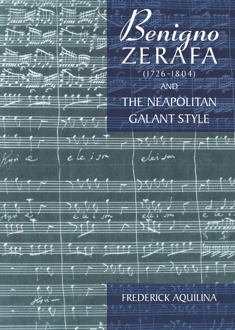 Benigno Zerafa (1726-1804) and the Neapolitan Galant Style -  Frederick Aquilina