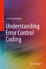 Understanding Error Control Coding - Emilio Sanvicente