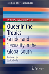 Queer in the Tropics - Pedro Paulo Gomes Pereira
