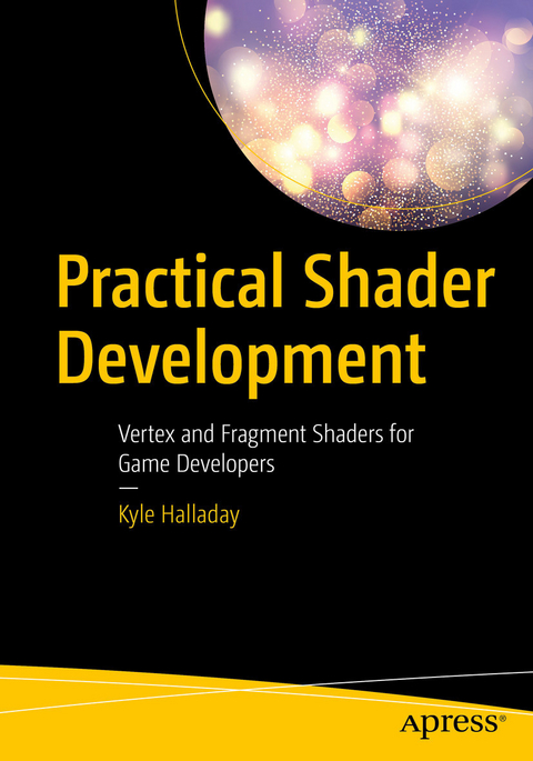 Practical Shader Development - Kyle Halladay