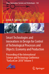 Smart Technologies and Innovations in Design for Control of Technological Processes and Objects: Economy and Production - 