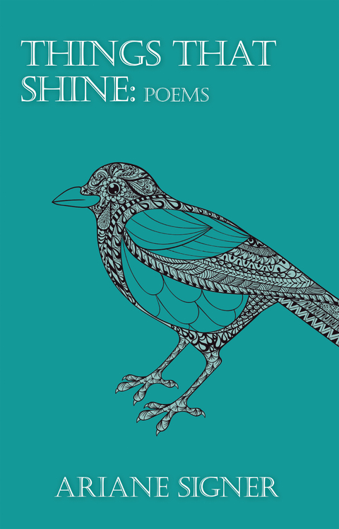 Things That Shine - Ariane Signer