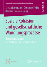 Soziale Koh&auml;sion und gesellschaftliche Wandlungsprozesse - 