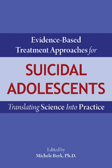 Evidence-Based Treatment Approaches for Suicidal Adolescents - 