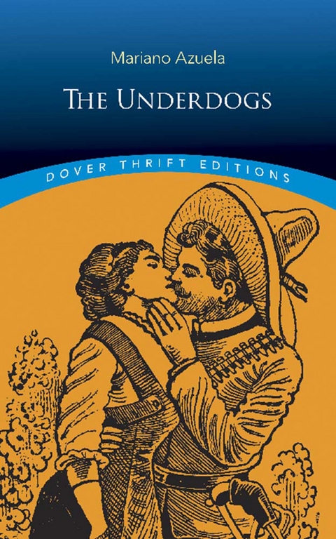 The Underdogs - Mariano Azuela