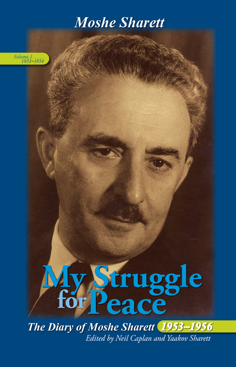 My Struggle for Peace, Volume 1 (1953-1954) -  Moshe Sharett
