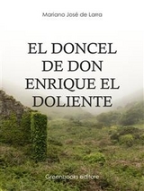 El doncel de don Enrique el doliente - Mariano Jose de Larra