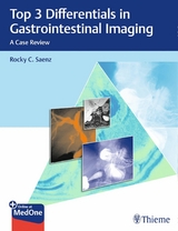 Top 3 Differentials in Gastrointestinal Imaging - Rocky C. Saenz