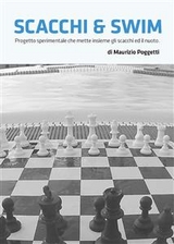 Scacchi & Swim - Maurizio Poggetti