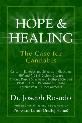 Hope & Healing, The Case for Cannabis