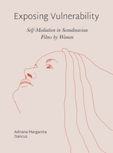Exposing Vulnerability - Adriana Margareta Dancus