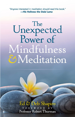 Unexpected Power of Mindfulness and Meditation
