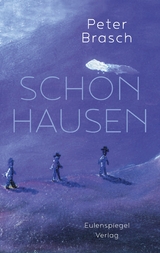 Sch&ouml;n hausen - Peter Brasch
