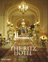The Ritz Hotel, London - Binney, Marcus