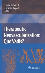 Therapeutic Neovascularization &ndash; Quo vadis? - 