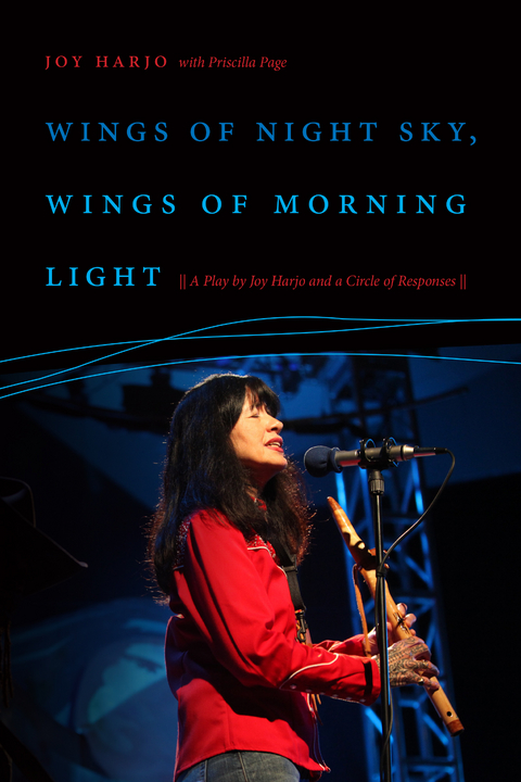 Wings of Night Sky, Wings of Morning Light -  Joy Harjo,  Priscilla Page