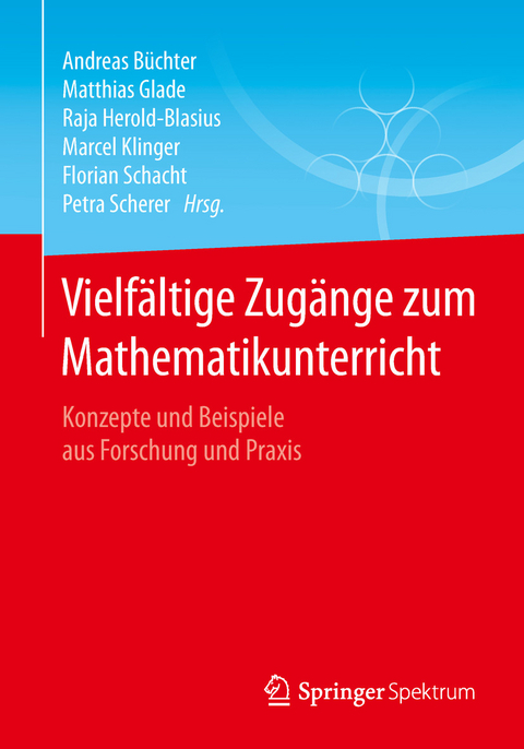 Vielf&auml;ltige Zug&auml;nge zum Mathematikunterricht - 
