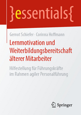 Lernmotivation und Weiterbildungsbereitschaft &auml;lterer Mitarbeiter - Gernot Schiefer, Corinna Hoffmann