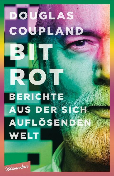 Bit Rot - Douglas Coupland