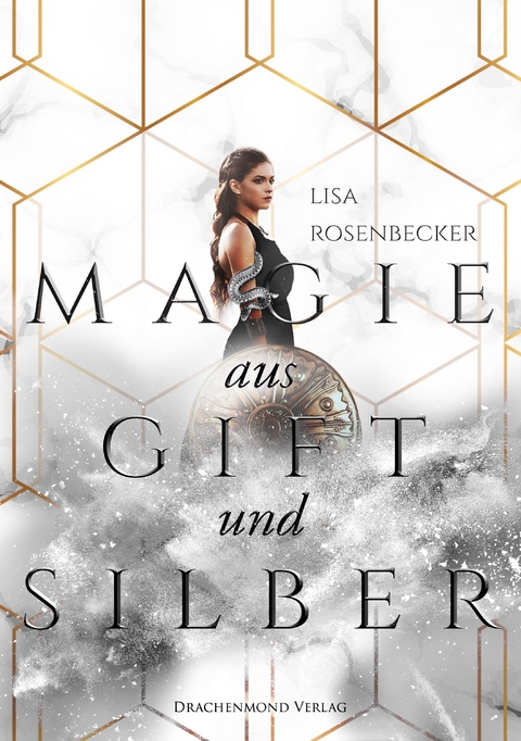 Magie aus Gift und Silber - Lisa Rosenbecker