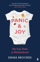 Panic & Joy -  Emma Brockes