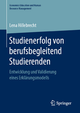 Studienerfolg von berufsbegleitend Studierenden - Lena Hillebrecht