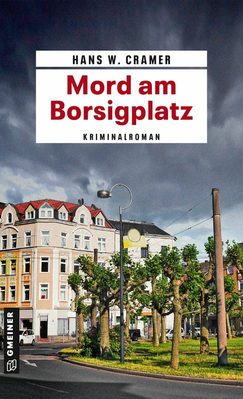 Mord am Borsigplatz - Hans W. Cramer
