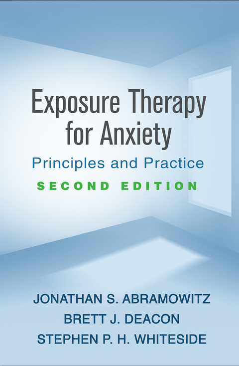 Exposure Therapy for Anxiety - Jonathan S. Abramowitz, Brett J. Deacon, Stephen P. H. Whiteside