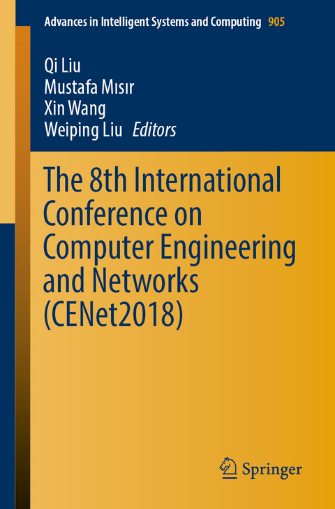 The 8th International Conference on Computer Engineering and Networks (CENet2018) - 