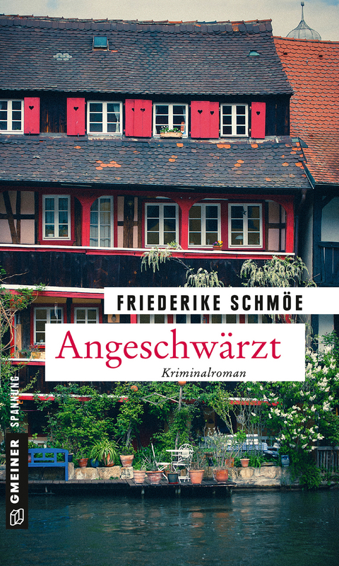 Angeschw&auml;rzt - Friederike Schm&ouml;e