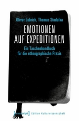 Emotionen auf Expeditionen - Oliver Lubrich, Thomas Stodulka