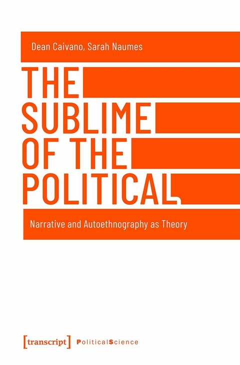 The Sublime of the Political - Dean Caivano, Sarah Naumes