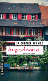 Angeschw&auml;rzt - Friederike Schm&ouml;e