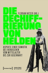 Die Dechiffrierung von Helden - 