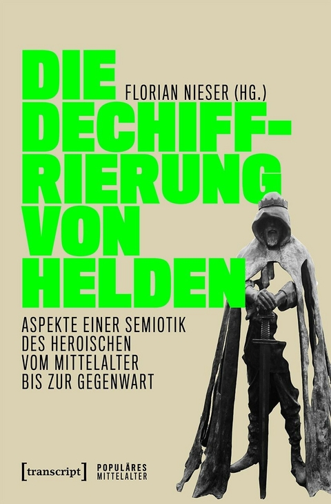 Die Dechiffrierung von Helden - 