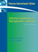 Effective Leadership and Management in Nursing - Sullivan, Eleanor J.