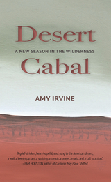 Desert Cabal - Amy Irvine