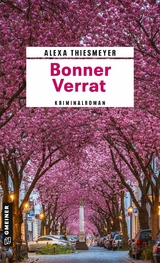 Bonner Verrat - Alexa Thiesmeyer