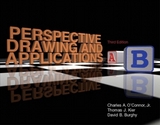 Perspective Drawing and Applications - O'Connor, Charles A., Retired