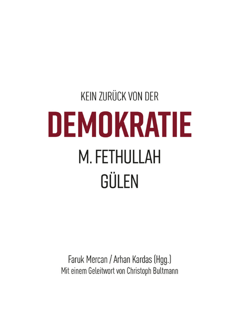 Kein zur&uuml;ck von der Demokratie - Arhan Kardas, Faruk Mercan