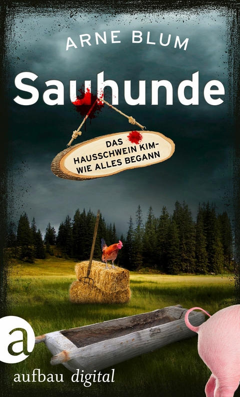 Sauhunde - Arne Blum
