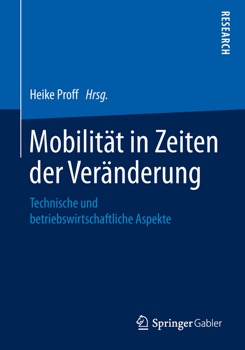 Mobilit&auml;t in Zeiten der Ver&auml;nderung - 