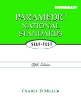 Paramedic National Standards Self-Test - Miller, Charly D.