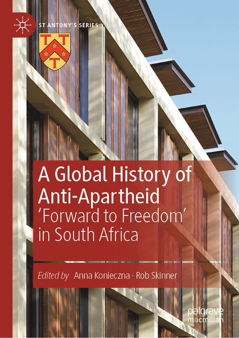 A Global History of Anti-Apartheid - 
