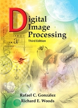 Digital Image Processing - Gonzalez, Rafael C.; Woods, Richard E.