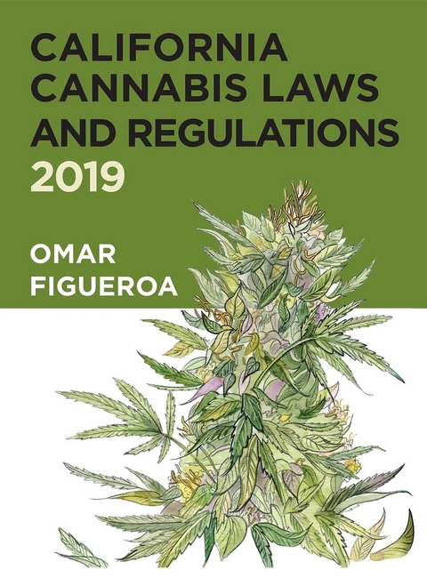 California Cannabis Laws and Regulations - Omar Figueroa