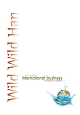 International Business - Wild, John J.; Wild, Kenneth L.; Han, Jerry C.Y.