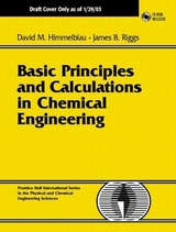 Basic Principles and Calculations in Chemical Engineering - Himmelblau, David M.; Riggs, James B.