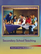 Secondary School Teaching - Kellough, Richard D.; Kellough, Noreen G.