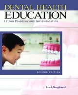Dental Health Education - Gagliardi, Lorraine